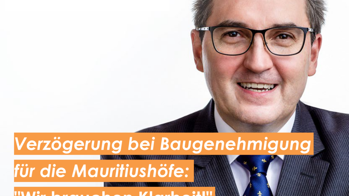 Verzögerung bei der Baugenehmigung für die Mauritiushöfe