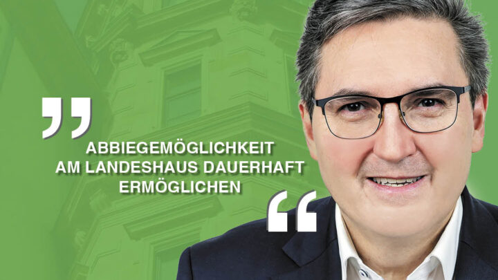 FWG/Pro Auto: Abbiegemöglichkeit am Landeshaus dauerhaft ermöglichen 